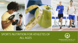 Sports Nutrition for Athletes of All Ages